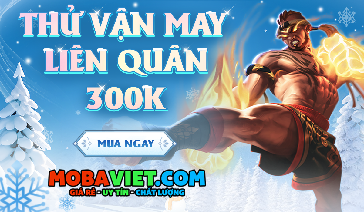 Thử Vận May Liên Quân 300k