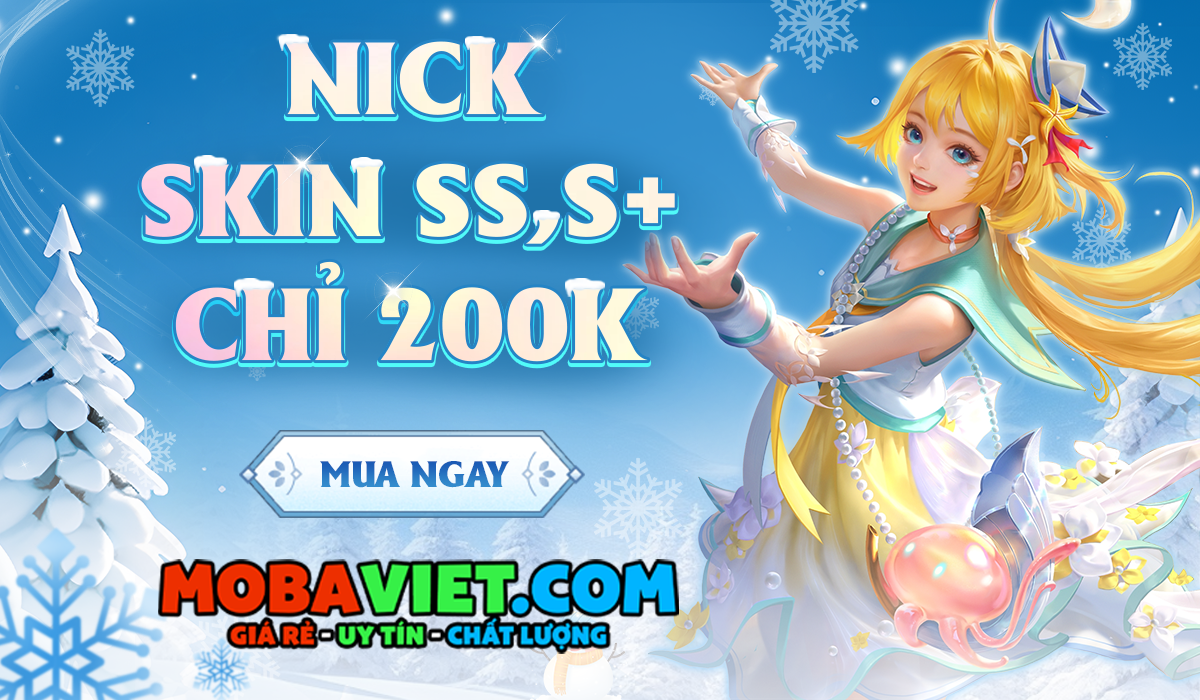 NICK SKIN SS, S+ CHỈ 200K