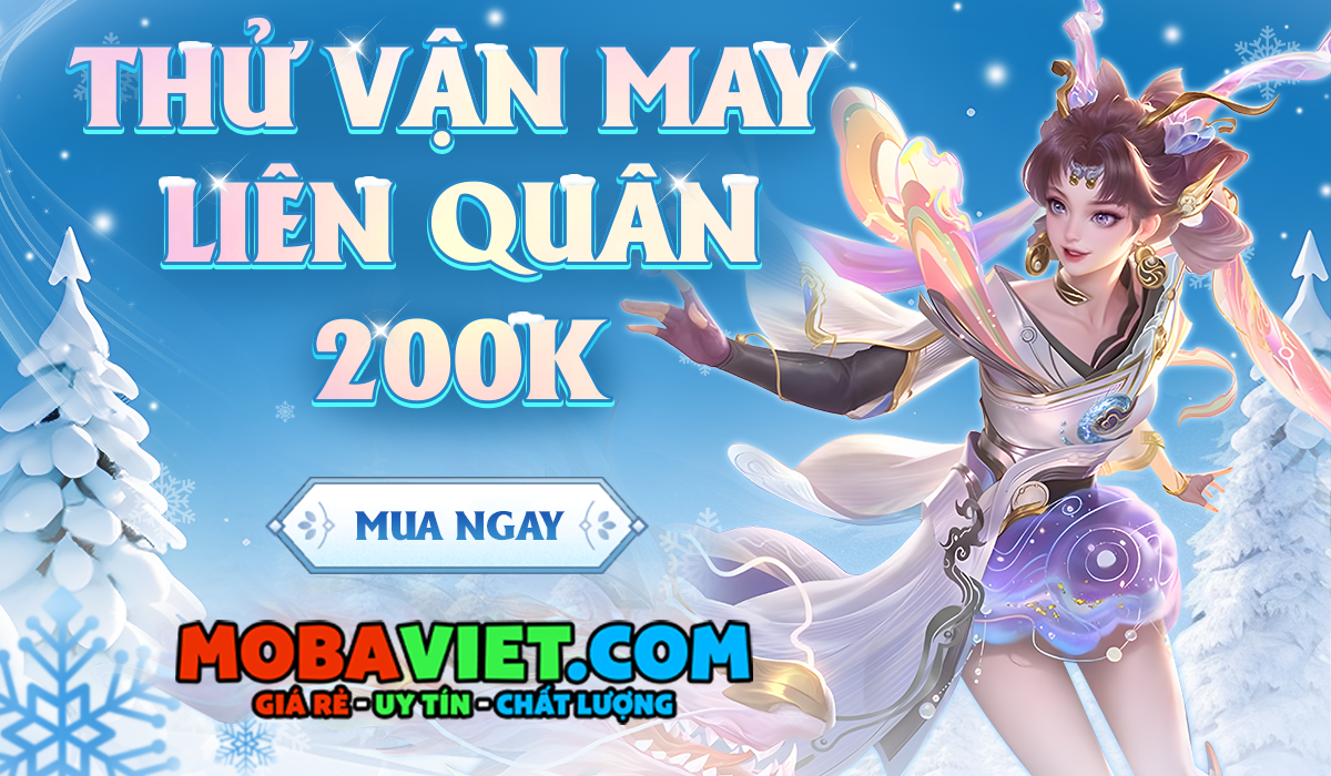 Thử Vận May Liên Quân 200k