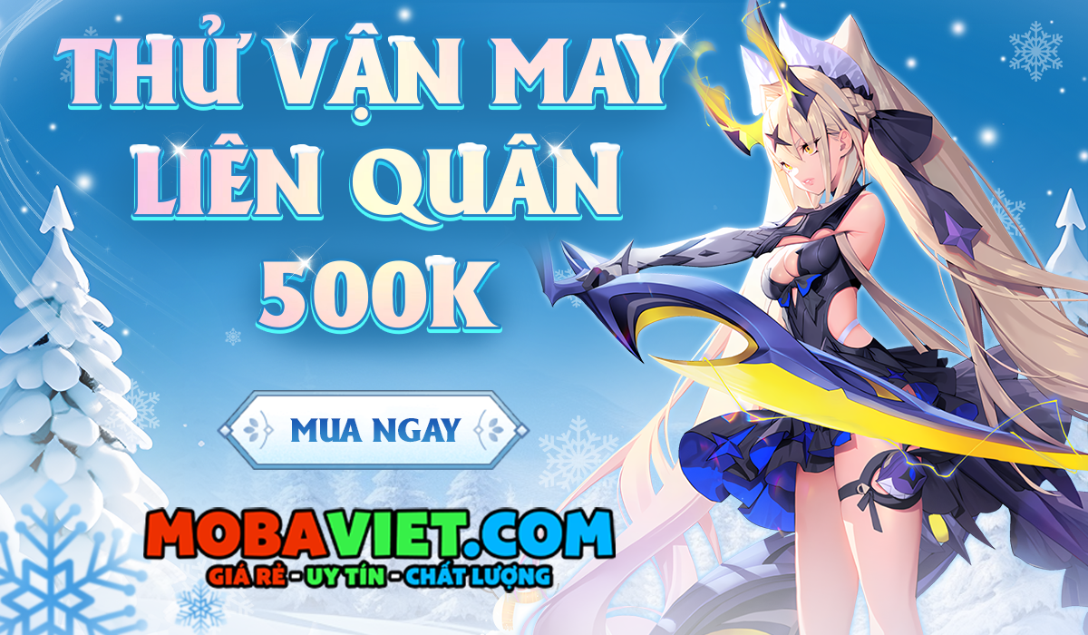 Thử Vận May Liên Quân 500K