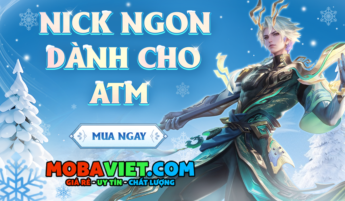 NICK NGON DÀNH CHO ATM